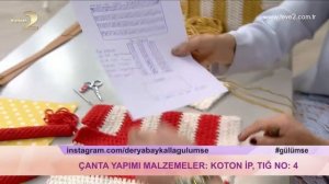 Derya Baykal'la Gülümse: Çanta Yapımı