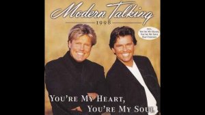 Modern Talking feat Eric Singleton-"You're My Heart, You're My Soul '98"