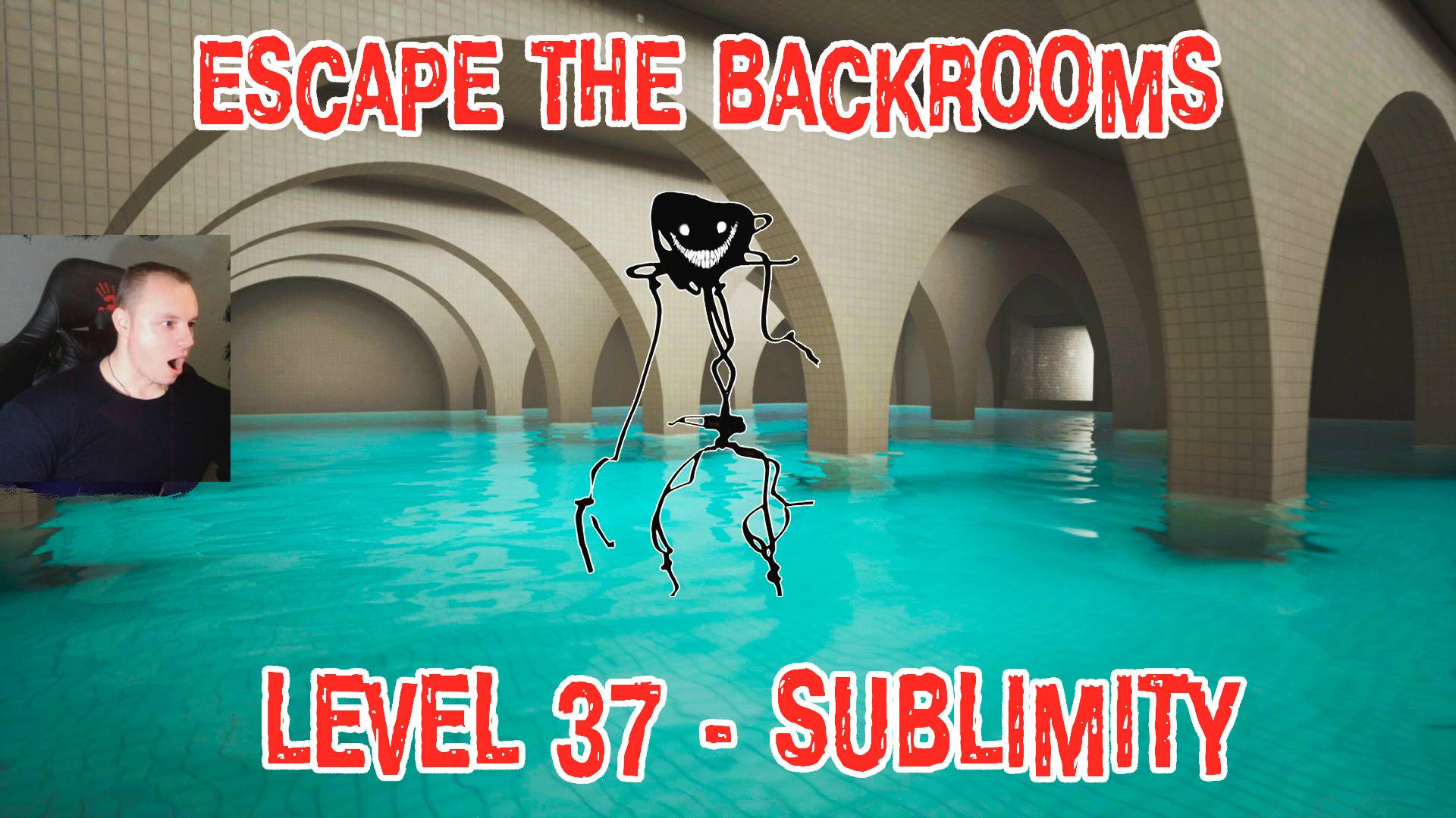 Escape the Backrooms ➤ УЖАСЫ HORROR ➤ Level 37 - Sublimity ➤ Прохождение игры Эскейп Бекрумс Хоррор