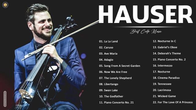 H.A.U.S.E.R Greatest Hits Full Album 2021 - The Best Song of H.A.U.S.E.R 2021 All Time - Cello Musi смотреть онлайн