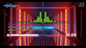 Trouble Finds Trouble | Cyberpunk 2077 OST