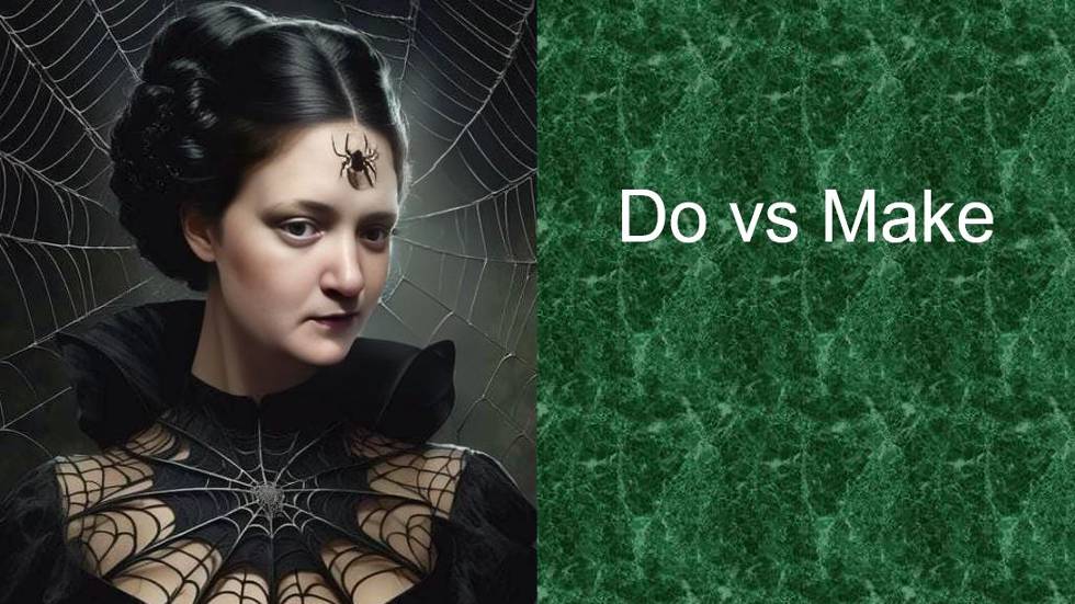 Do vs Make