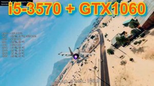 GTA 5 Benchmark, i5 3570, GTX1060 6Gb