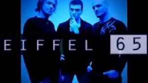 The Bad Touch - Eiffel 65