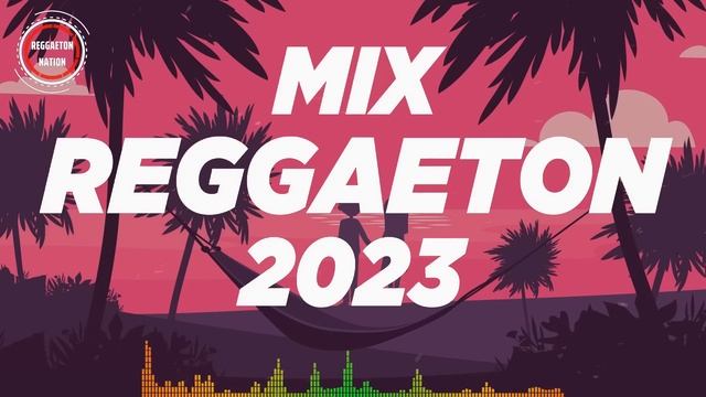TOP LATINO 2023 - MIX REGGAETON 2023 - Musica 2023 Los Mas Nuevo смотреть онлайн