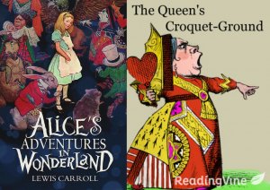 "Alice's Adventures in Wonderland" by Lewis Carroll - Chapter Eight. The Queen's Croquet-Ground.mp4