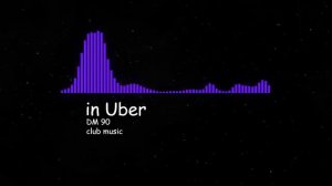 In uber DM 90_