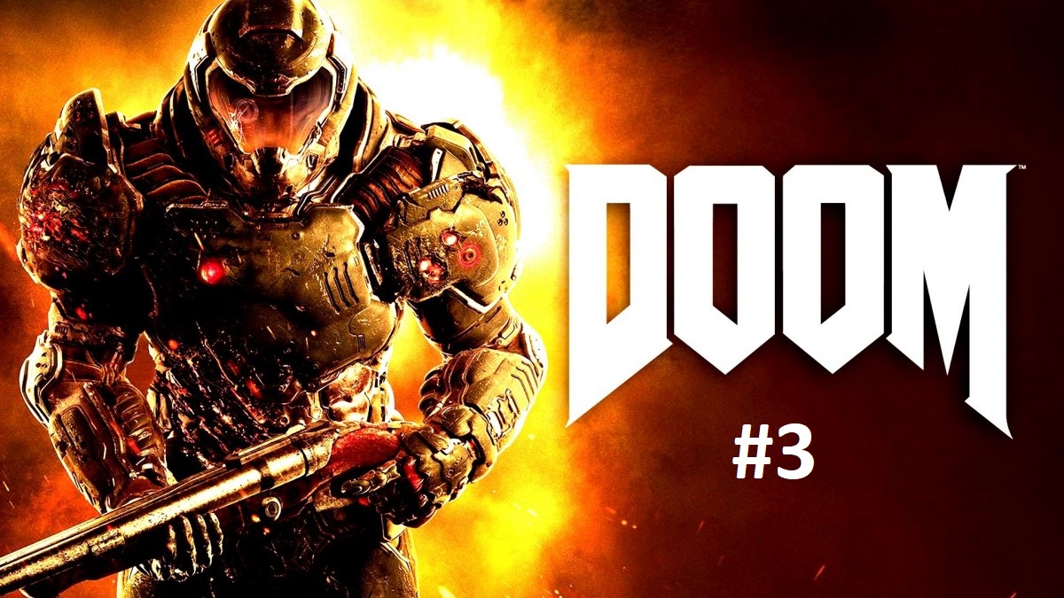 DOOM 2016 #3