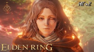 ELDEN RING ➤ ЭЛДЕН РИНГ ➤ НОВАЯ ИГРА 2 + ➤ ПРОХОЖДЕНИЕ НА ПЛАТИНУ ➤ Часть № 1