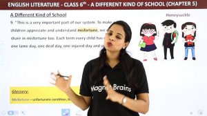 Class 6 English Chapter 5 Explanation | Class 6 English A Different Kind Of School | Class 6 Englis