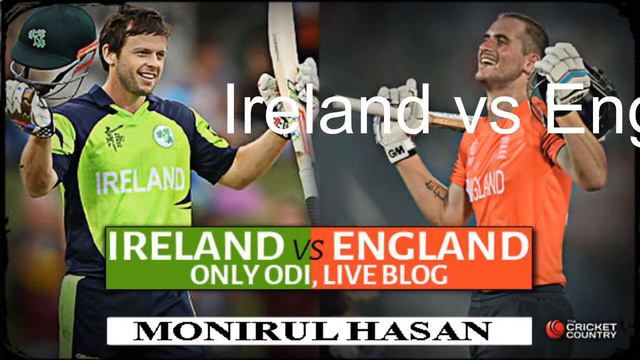 Ireland vs England Cricket Match LIVE!!
