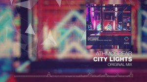 Athmospear - City Lights [Emergent Textures]