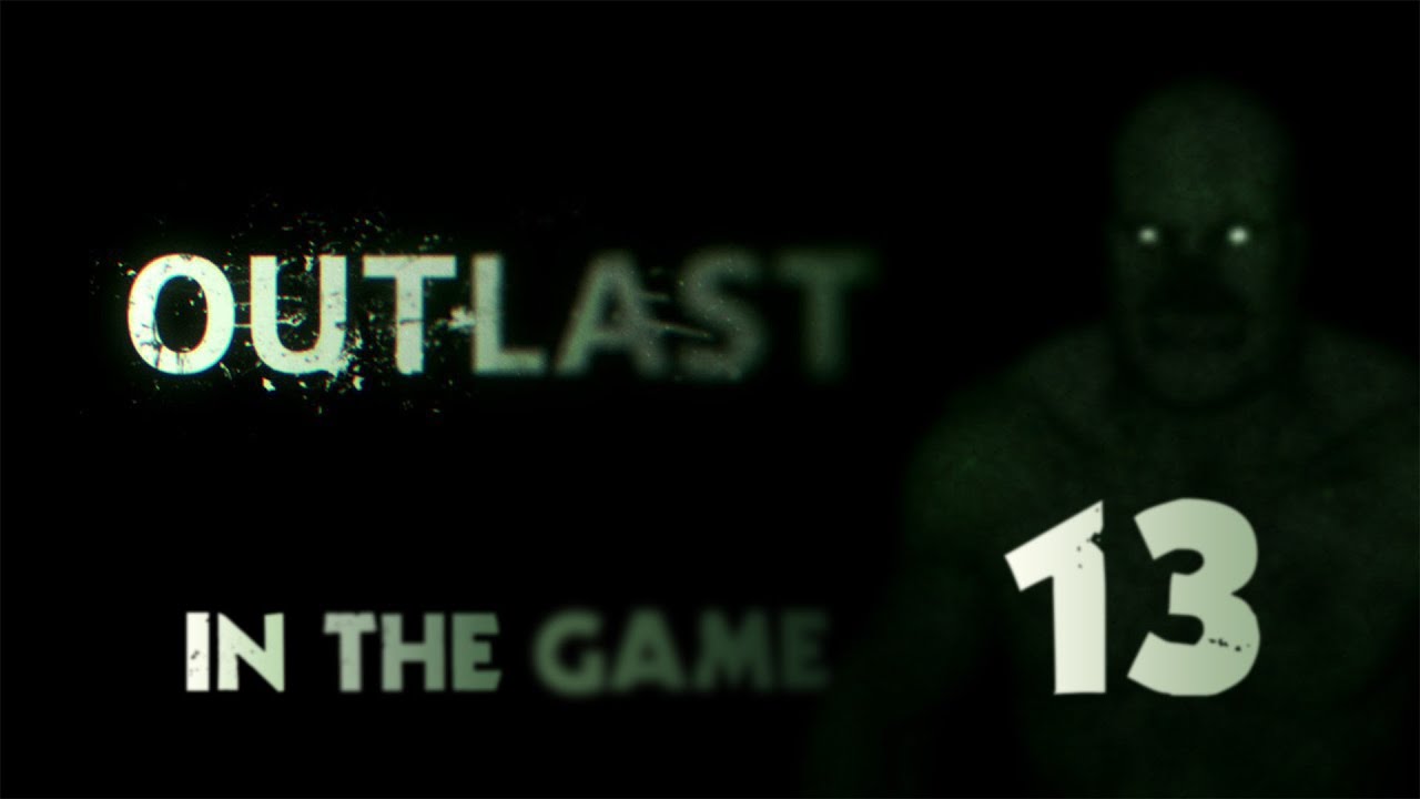 Outlast - Прохождение Серия #13 [Лаборатория Меркоф]