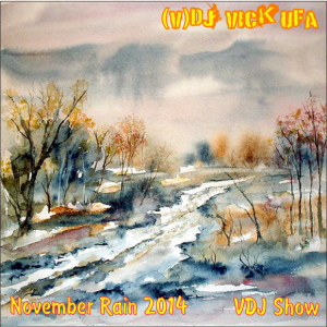 (V)DJ Vick Ufa - (Trends 2014) Ноябрьский дождь vol.2