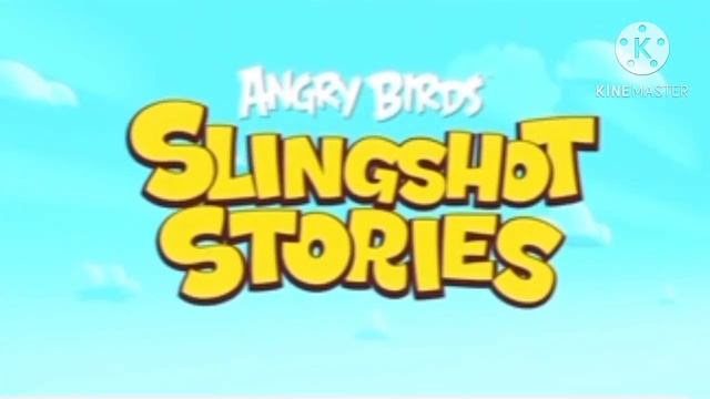 Angry Birds Slingshot Stories Season 3 Intro (IMPROVED) By @AngryBirds And @RovioEntertainment