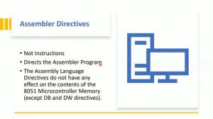 Microcontroller 8051||Introduction to Assembly Language, Assembler Directives