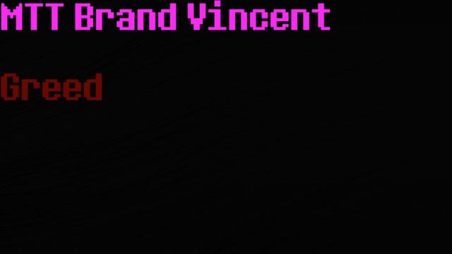 MTT Brand Vincent | Greed смотреть онлайн