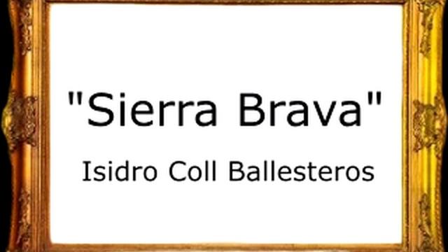 Sierra Brava - Isidro Coll Ballesteros [Pasodoble] смотреть онлайн
