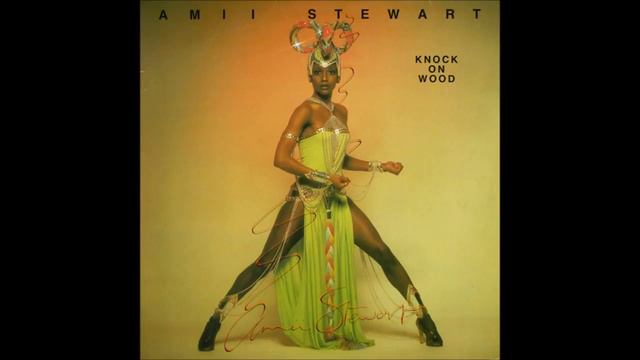 Amii Stewart - Knock On Wood