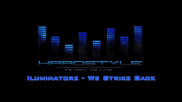 Iluminatorz - We Strike Back [RIP] смотреть онлайн