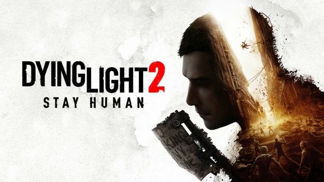 Dying Light 2 Stay Human OST Soundtrack 9 Empowering Yourself смотреть онлайн
