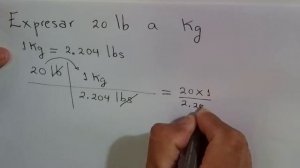 Expresar 20 lb a kg