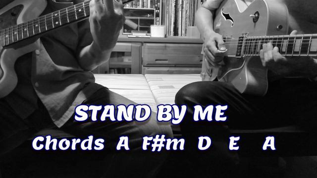 Stand by Me Guitar Duo Chords A F#m D E Let's play guitar смотреть онлайн