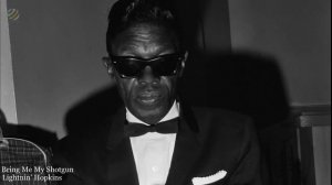 Lightnin' Hopkins - Bring Me My Shotgun (HQ Audio)