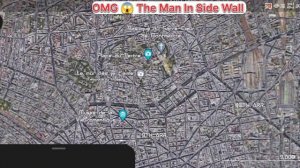 I Found Weird Man In Side Wall on Google Earth and Google Map!!