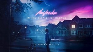 New Arcades - Where We Go