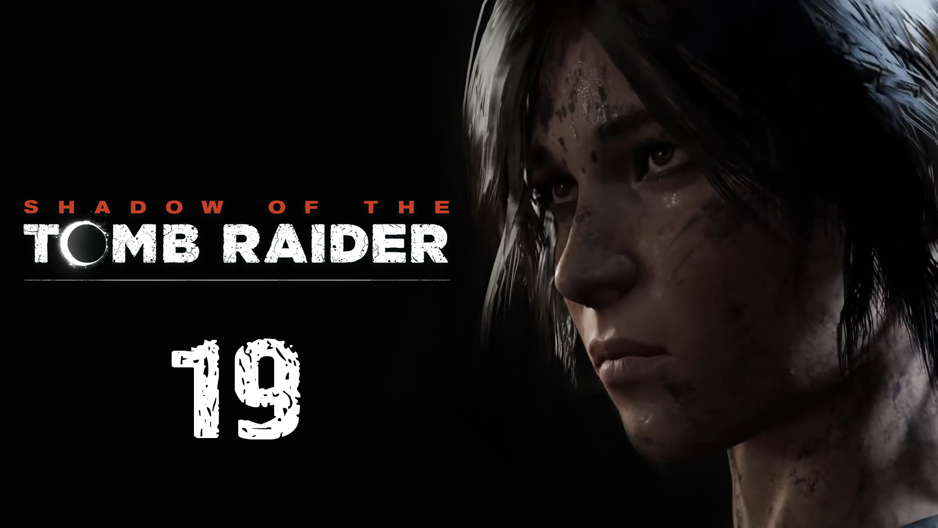 Shadow of the Tomb Raider - DLC Кузница ч.2 - Прохождение игры на русском [#19] | PC (2019 г.)