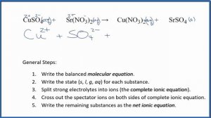 How to Write the Net Ionic Equation for CuSO4 + Sr(NO3)2 = Cu(NO3)2 + SrSO4