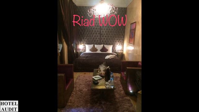 Марокко   Марракеш   Riad Wow 0 1 Hotel Audit Отель Аудит