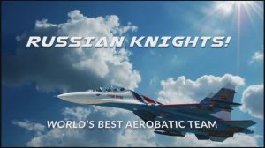 Видеоролик с нарезкой выступлений пилотажной группы Русские витязи (2020 г.)