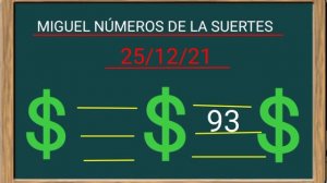 NÚMEROS DE LA SUERTES PARA HOY SÁBADO 25/12/21