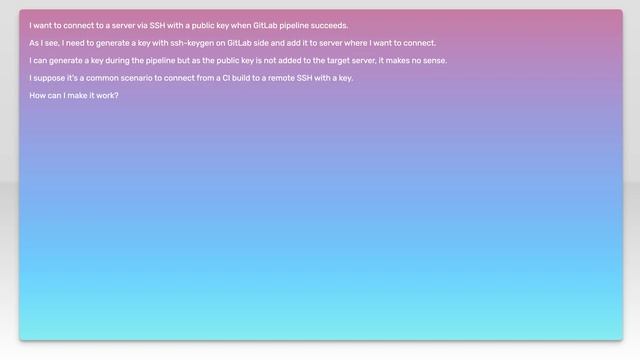 How to connect to a target server via SSH with a key from a GitLab pipeline? смотреть онлайн