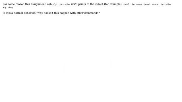 Weird result of initiating a variable with the output of 'git describe' смотреть онлайн