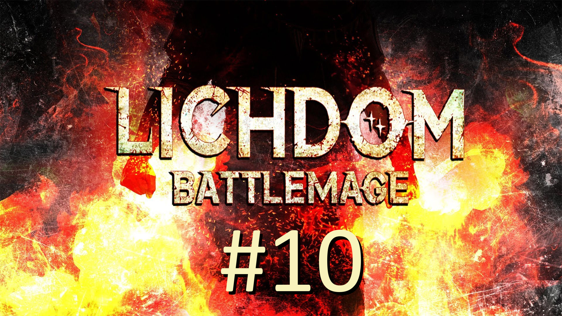 Прохождение Lichdom Battlemage - Часть 10