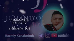 Jumaniyoz Jo'rayev Alamim bor Хит топ Песние 2023 Primyera .mp4