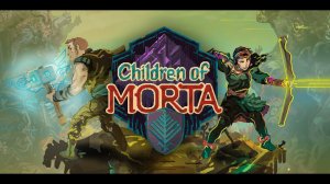 Children of Morta ➤ Коопные замесы ➤ Первый взгляд на интересный рогалик!