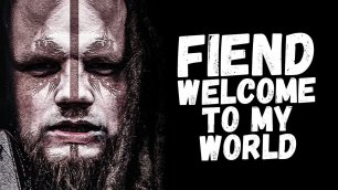 FIEND  - WELCOME TO MY WORLD (OFFICIAL VIDEO 2022)