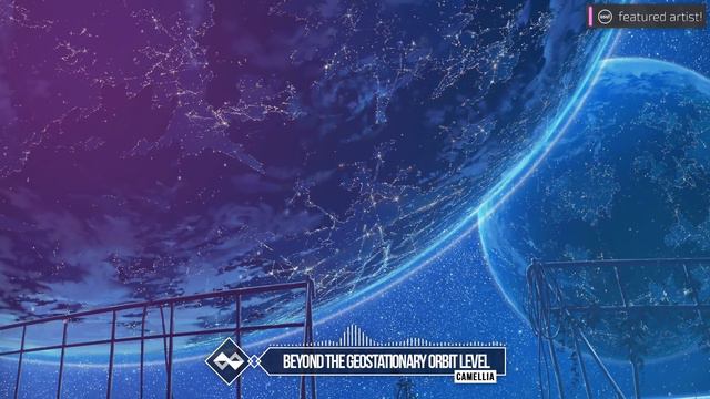 Camellia - Beyond the Geostationary Orbit Level смотреть онлайн