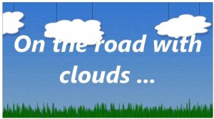 "On The Roud With Clouds"