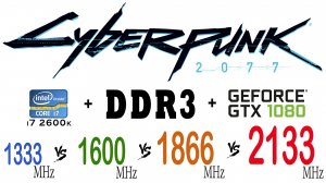 Cyberpunk 2077 DDR3 1333 МГц, 1600 МГц, 1866 МГц, 2133 МГц