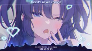 Nightcore - Strangers (Lyrics)