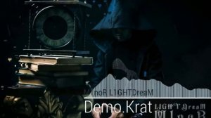 M1noR L1GHTDreaM - Demo.Krat
