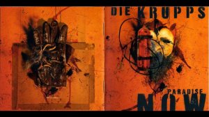 Die Krupps Paradise Now 1997 full album