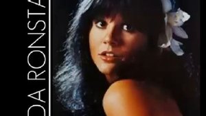 Linda Ronstadt - When Will I Be Loved
