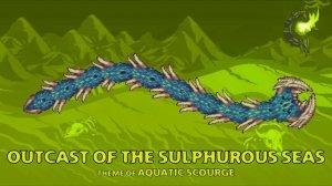 Terraria Calamity Mod Music - "Outcast of The Sulphurous Seas" - Theme of Aquatic Scourge