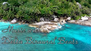 ? Расслабляющая музыка с шумом моря и Дельта волнами для глубокой медитации